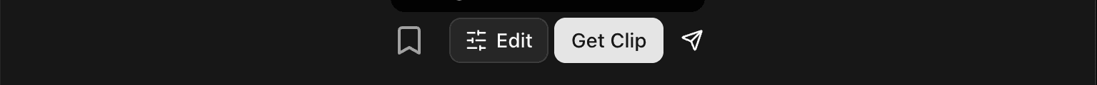 A clip's buttons, with Get Clip ready to make the final version.